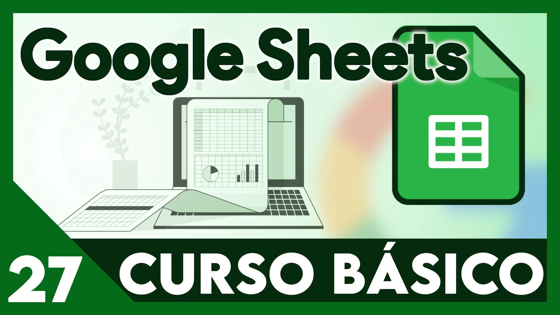 Curso Google Sheets - Formato condicional